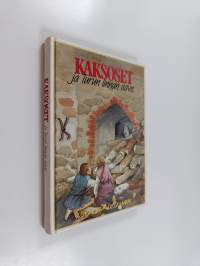 Kaksoset ja Turun linnan aave : kertomus Naantalista ja Turusta 1490-luvulta (signeerattu, tekijän omiste)