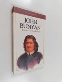 John Bunyan : Kristityn vaelluksen kirjoittaja