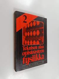 Teknisen alan opistoasteen fysiikka 2