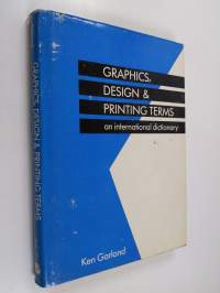 Graphics, Design, and Printing Terms - An International Dictionary