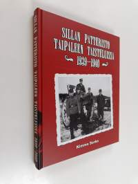 Sillan patteristo Taipaleen taisteluissa 1939-1940 - Joukko-osastohistoria