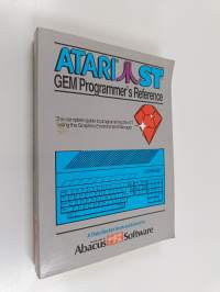 Atari ST - Gem : Programmer&#039;s Reference : the Complete Guide to Programming the ST Using the Graphics Environment Manager