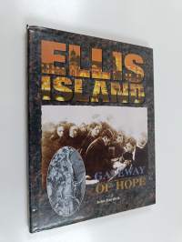 Ellis Island - Gateway of Hope