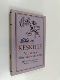 Keskitie : valikoima kiinalaista viisautta