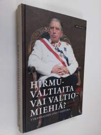 Hirmuvaltiaita vai valtiomiehiä? : Tyranniuden lyhyt historia