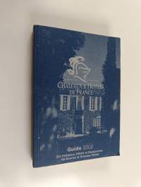 Chateaux &amp; hotels de France 2002