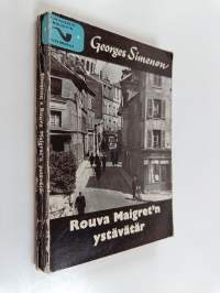 Rouva Maigret&#039;n ystävätär : Komisario Maigret&#039;n tutkimuksia