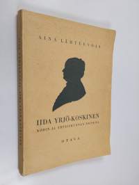 Iida Yrjö-Koskinen kodin ja yhteiskunnan naisena