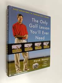 The Only Golf Lesson You&#039;ll Ever Need - Easy Solutions to Problem Golf Swings