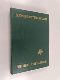 Suomen metsänhoitajat = Finlands forstmästare 1961-1976