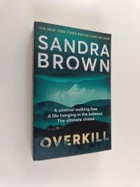 Overkill - A Gripping New Suspense Novel from the Global Bestselling Author