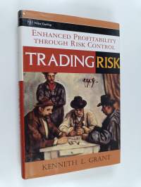 Trading Risk - Enhanced Profitability through Risk Control