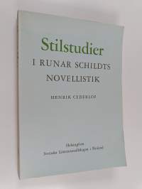 Stilstudier i Runar Schildts novellistik