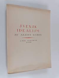Svensk idealism - Essayer