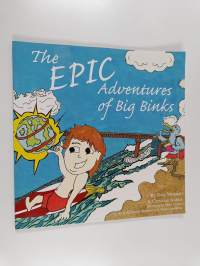 The Epic Adventures of Big Binks