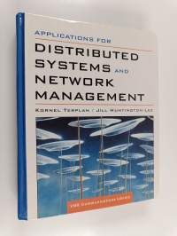 Applications for distributed systems and network management