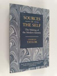 Sources of the Self - The Making of the Modern Identity