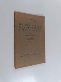 De skriftliga uppgifterna i matematik vid studentexamen : med svar och anvisningar Tillägg 2, Åren 1925-1931