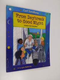 From Daybreak to Good Night - Poems for Children