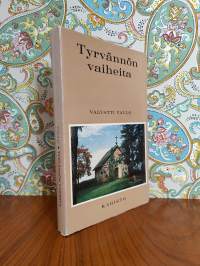 Tyrvännön vaiheita