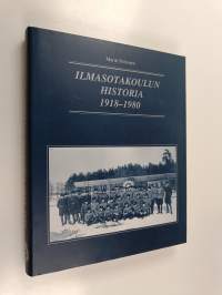 Ilmasotakoulun historia 1918-1980