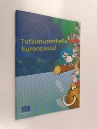 Tutkimusretkellä Euroopassa!