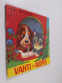 Vahti ja Nöpö : katselu- ja kertomakirja