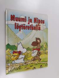 Muumi ja Nipsu löytöretkellä