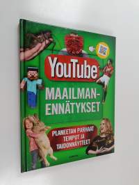 YouTube-maailmanennätykset : Planeetan parhaat temput ja taidonnäytteet