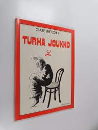 Turha joukko 2