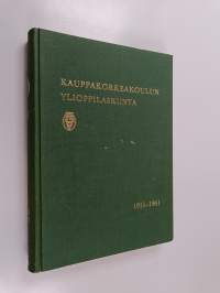 Kauppakorkeakoulun ylioppilaskunta 1911-1961