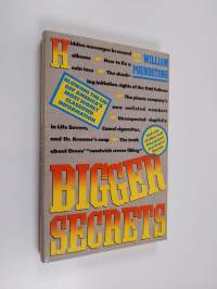 Bigger Secrets - More Than 125 Things They Prayed You&#039;d Never Find Out