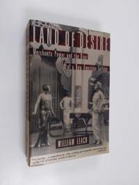 Land of desire : merchants, power, and the rise of a new American culture