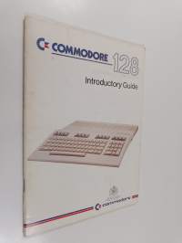 Commodore 128 : Introductory guide