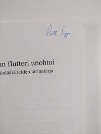 Kun flutteri unohtui : Eläinlääkäreiden tarinakirja (signeerattu)