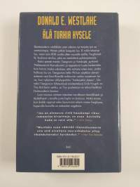 Älä turhia kysele