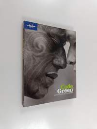 Code Green - Experiences of a Lifetime