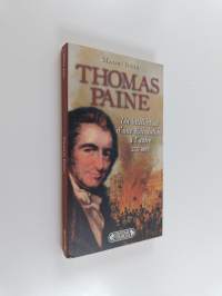 Thomas Paine - un intellectuel d&#039;une révolution à l&#039;autre (1737-1809)