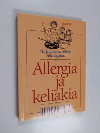 Allergia ja keliakia : ruokakirja