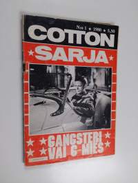 Cotton sarja 1/1980 : Gangsteri vai G-mies