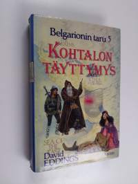 Belgarionin taru 5 : Kohtalon täyttymys