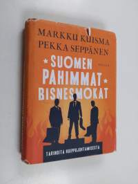 Suomen pahimmat bisnesmokat : tarinoita huippujohtamisesta