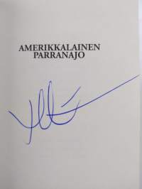 Amerikkalainen parranajo : runot 1994-2009 (signeerattu)