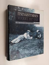 Itsenäistymisen vuodet 1917-1920 3 : Katse tulevaisuuteen