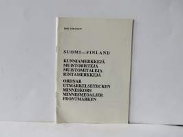 Kunniamerkkejä, muistoristejä, muistomitaleja, rintamerkkejä