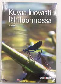 Kuvaa luovasti lähiluonnossa