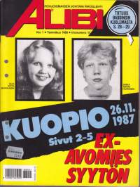Alibi N:o 1 tammikuu 1988: Totuus Baddingin kuolemasta; Mies hirtettiin kylpyhuoneeseen; Nainen 30 vuotta vankilassa; Kuopion kaksoissurman takana murtomiehet