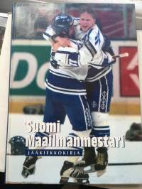Suomi maailmanmestari - Jääkiekkokirja