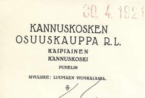 Kannuskosken  Osuuskauppa rl Kaipiainen Kannuskoski 1921 - firmalomake