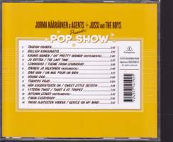 CD - Jorma Kääriäinen &amp; Agents + Jussi and The Boys presents Pop Show